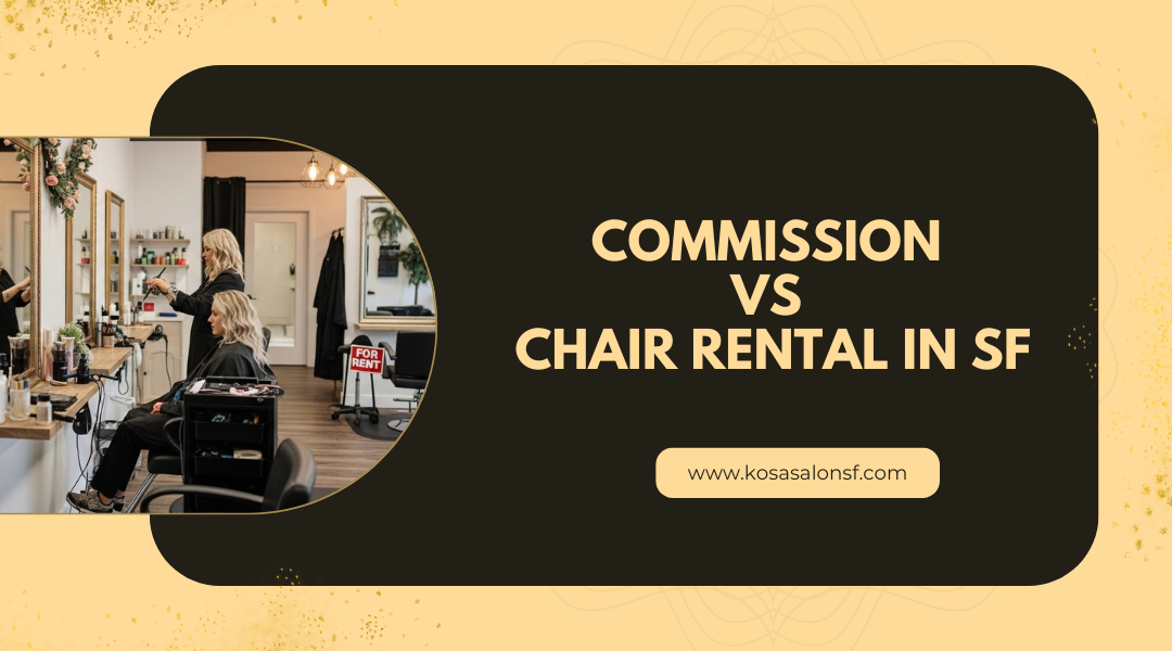 Commission vs Chair Rental in SF